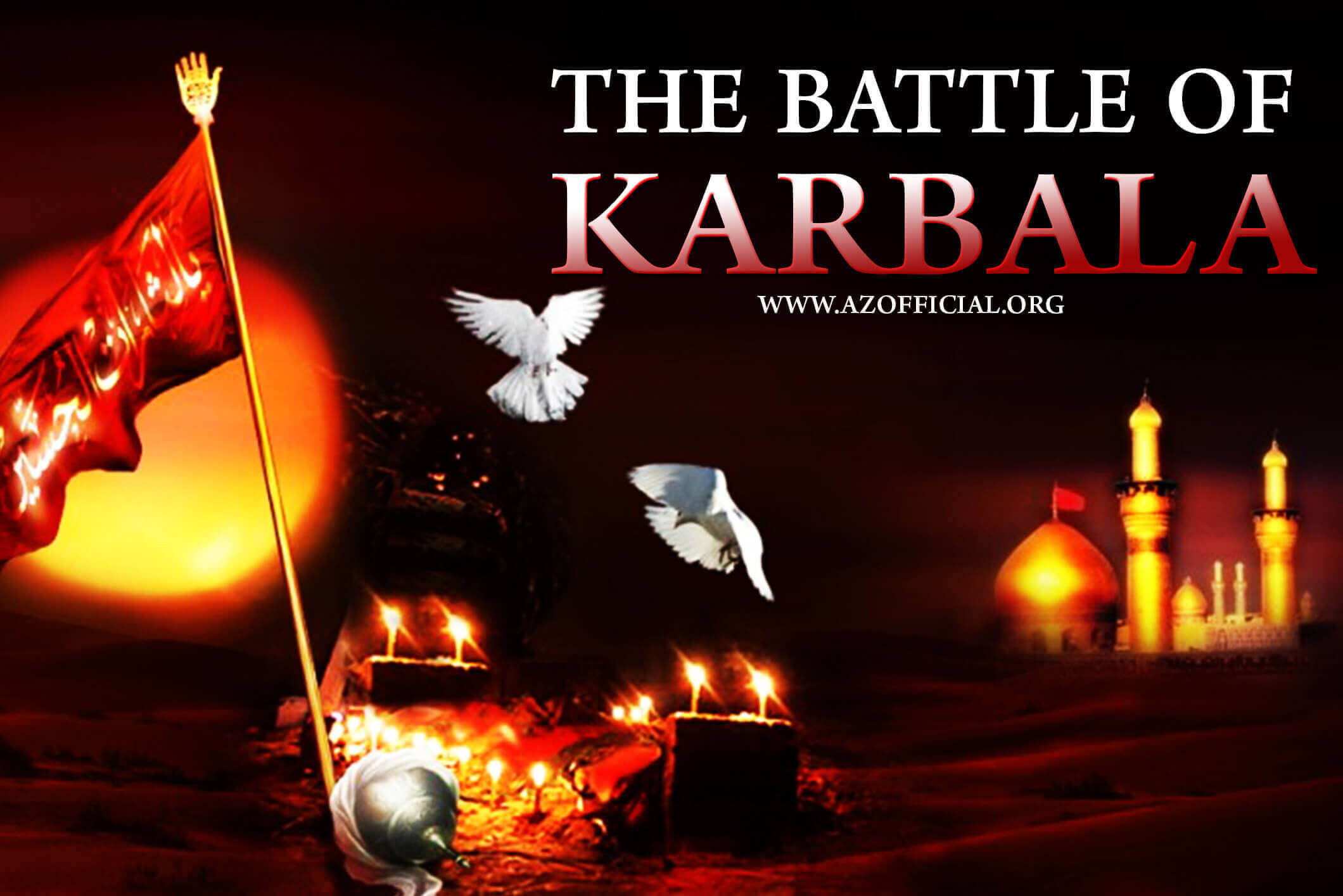Waqia Karbala: Battle of Karbala, History & Lessons