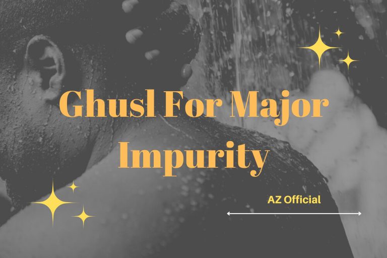 Ghusl For Major Impurity