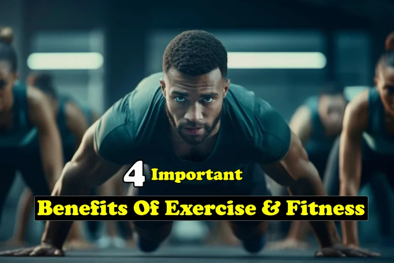 Benefits Of Exercise & Fitness