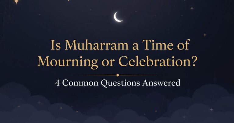 Is Muharram a Time of Mourning or Celebration 4 Common Questions Answered